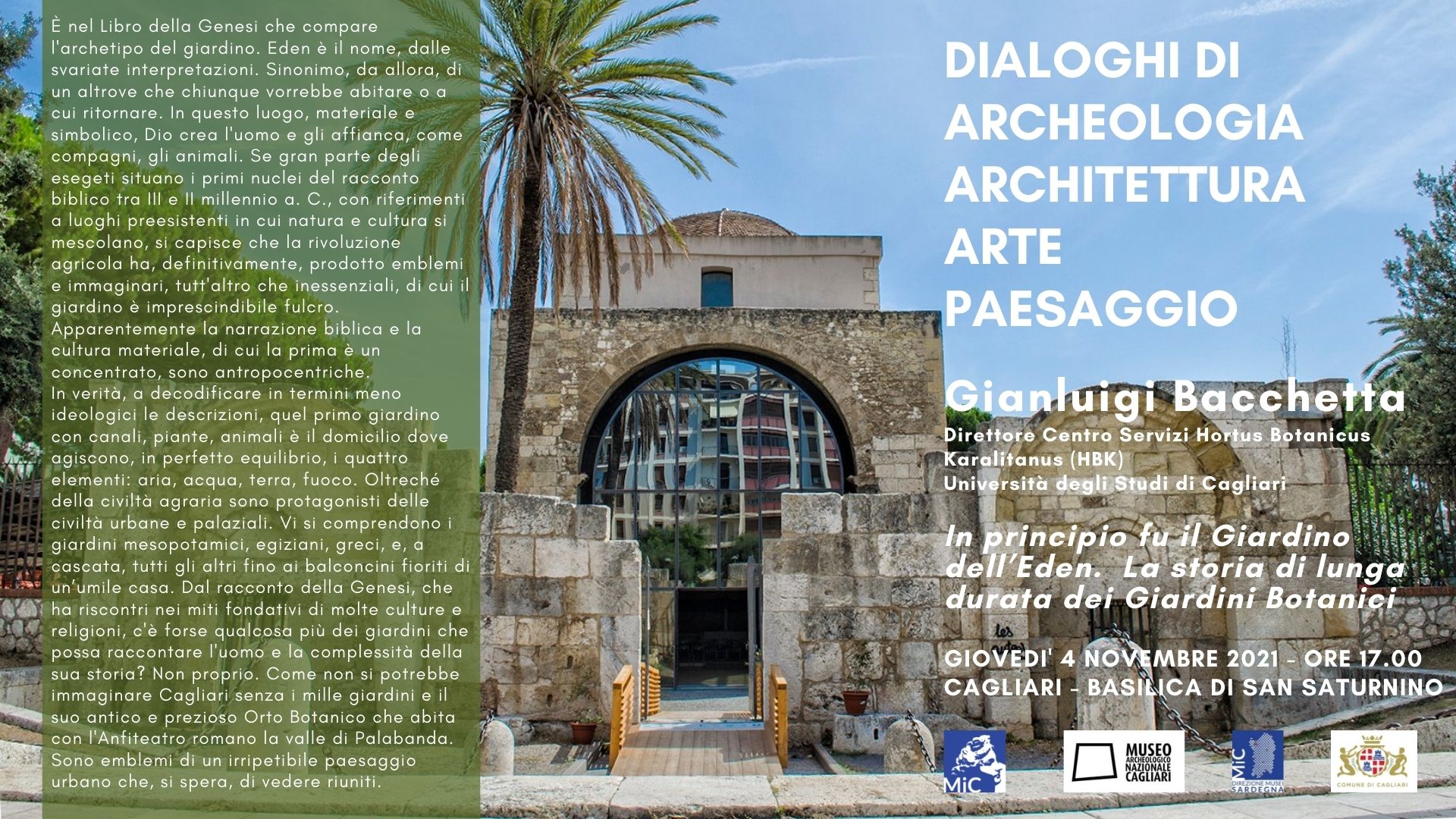 “In principio fu il Giardino dell’Eden. La storia di lunga durata dei Giardini Botanici” Dialoghi di archeologia architettura arte paesaggio